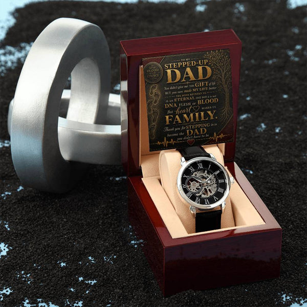 To My Stepped Up Dad, Thank you for STEPPING in to become the DAD you didn't have to be - Openwork Watch