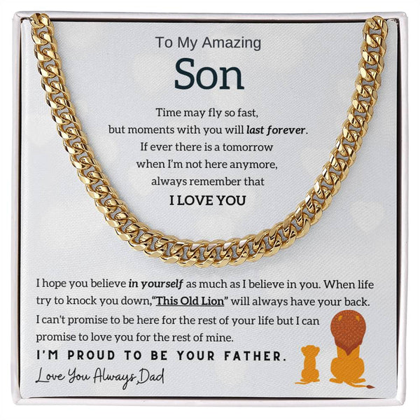 To My Son, Moments With You Will Last Forever