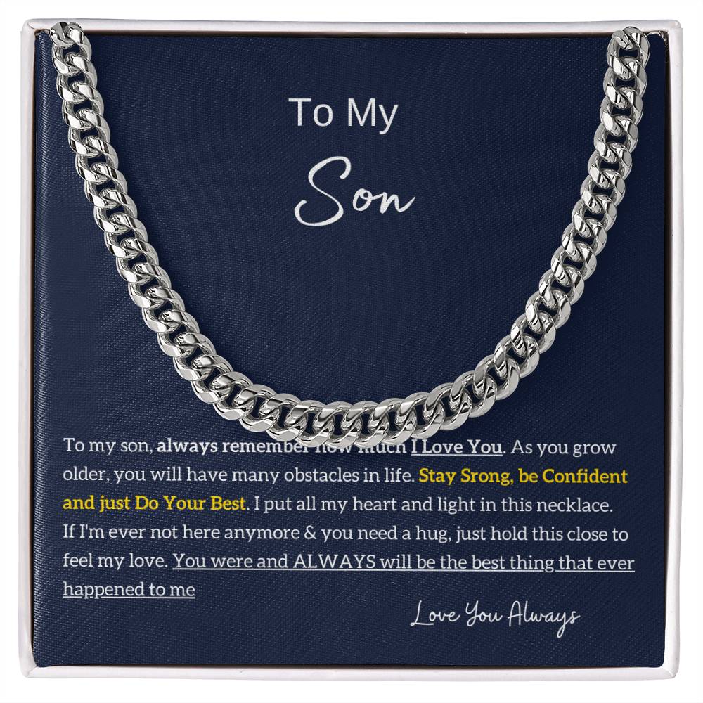 To My Son , Stay Strong, Be Confident, Cuban Chain, Son Gift From Dad, Father Son Gift, Top Gift for Son, Best Idea Gift for Son