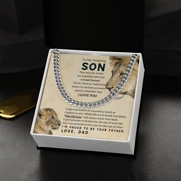 To My Son, This Old Lion will always have your back ( Cuban Link Chain )