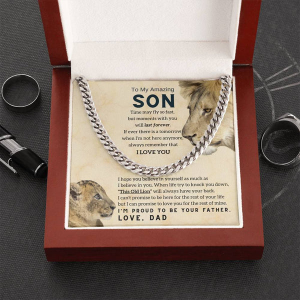 To My Son, This Old Lion will always have your back ( Cuban Link Chain )