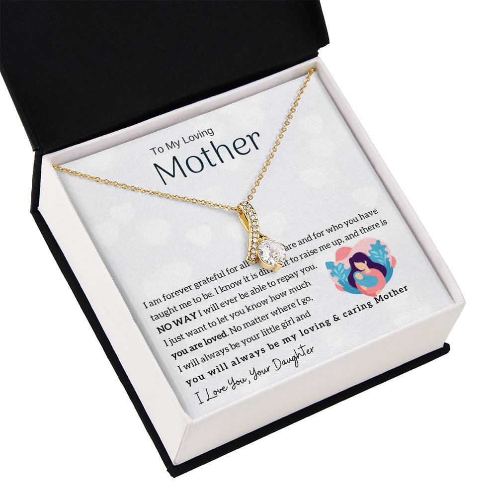 To My Loving Mother - You will always be my loving & caring Mother (Limited Time Offer) - Alluring Beauty Necklace