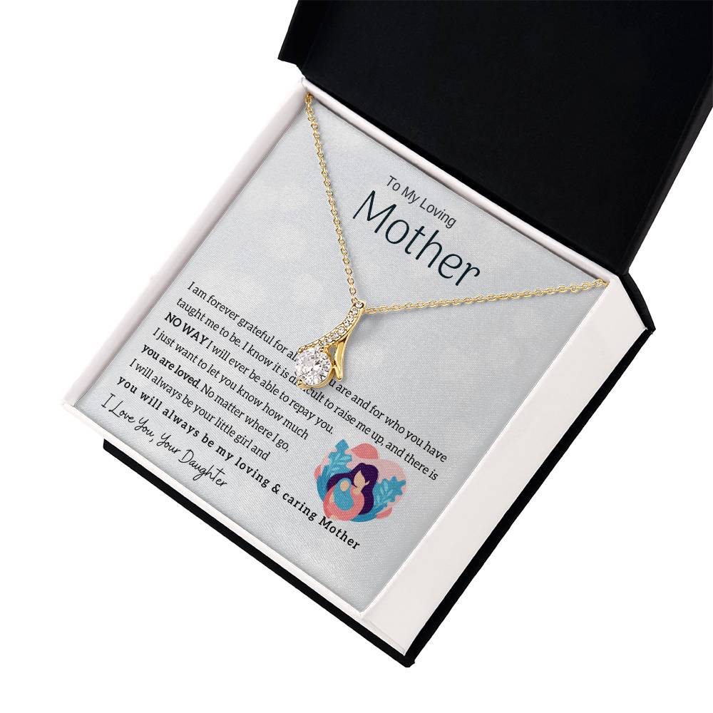 To My Loving Mother - You will always be my loving & caring Mother (Limited Time Offer) - Alluring Beauty Necklace