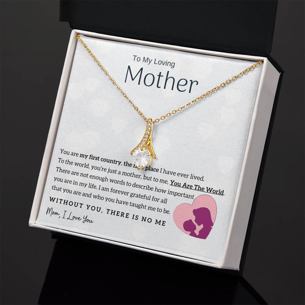 To My Loving Mother - You Are The World To Me! (Limited Time Offer) - Alluring Beauty Necklace