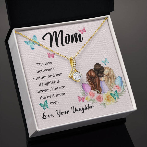 To My Mom, The Love Between A Mother And Her Daughter..  (Limited Time Offer) - Alluring Beauty Necklace
