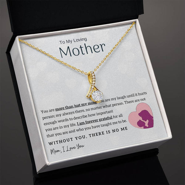 To My Loving Mother - Without You, There Is No Me! (Limited Time Offer) - Alluring Beauty Necklace