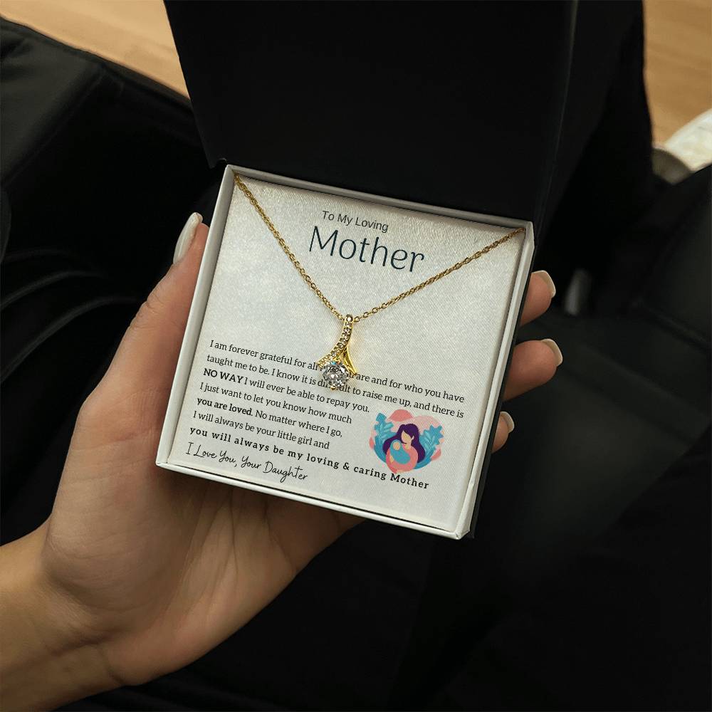 To My Loving Mother - You will always be my loving & caring Mother (Limited Time Offer) - Alluring Beauty Necklace