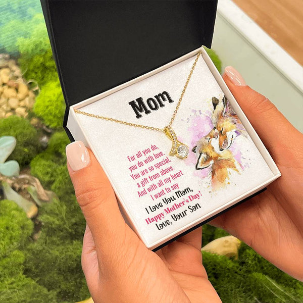 To My Mom - You Are So Special (Limited Time Offer) - Alluring Beauty Necklace