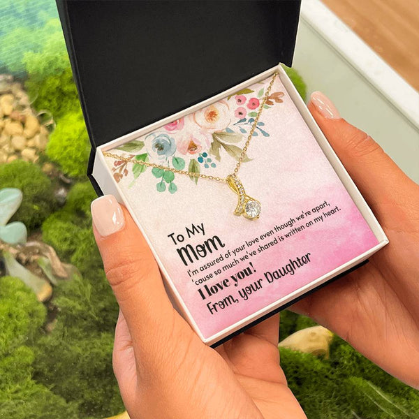 To My Mom - I'm assured of your love  (Limited Time Offer) - Alluring Beauty Necklace
