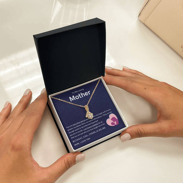 To My Loving Mother - You are more than just my mom (Limited Time Offer) - Alluring Beauty Necklace