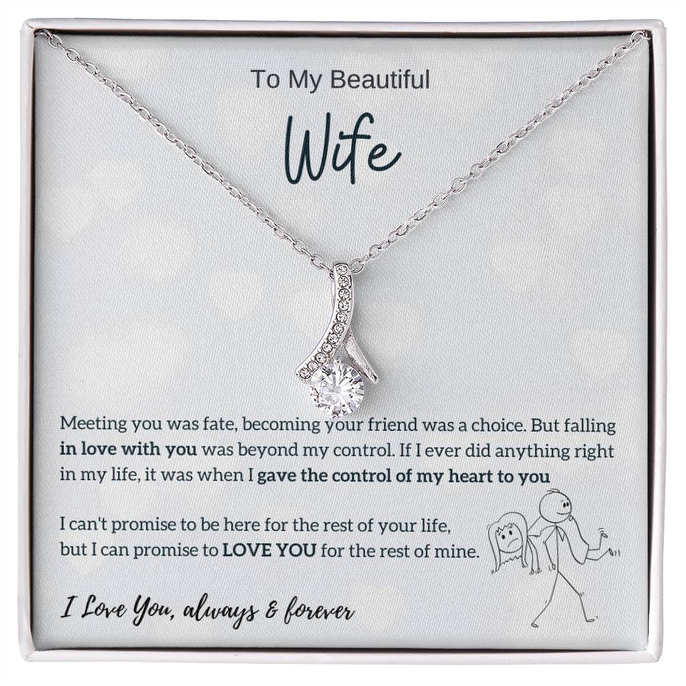 To My Beautiful Wife - I Was Right When I Gave The Control Of My Heart To You! (Limited Time Offer) - Alluring Beauty Necklace