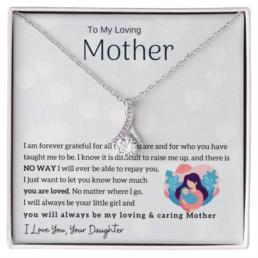 To My Loving Mother - You will always be my loving & caring Mother (Limited Time Offer) - Alluring Beauty Necklace