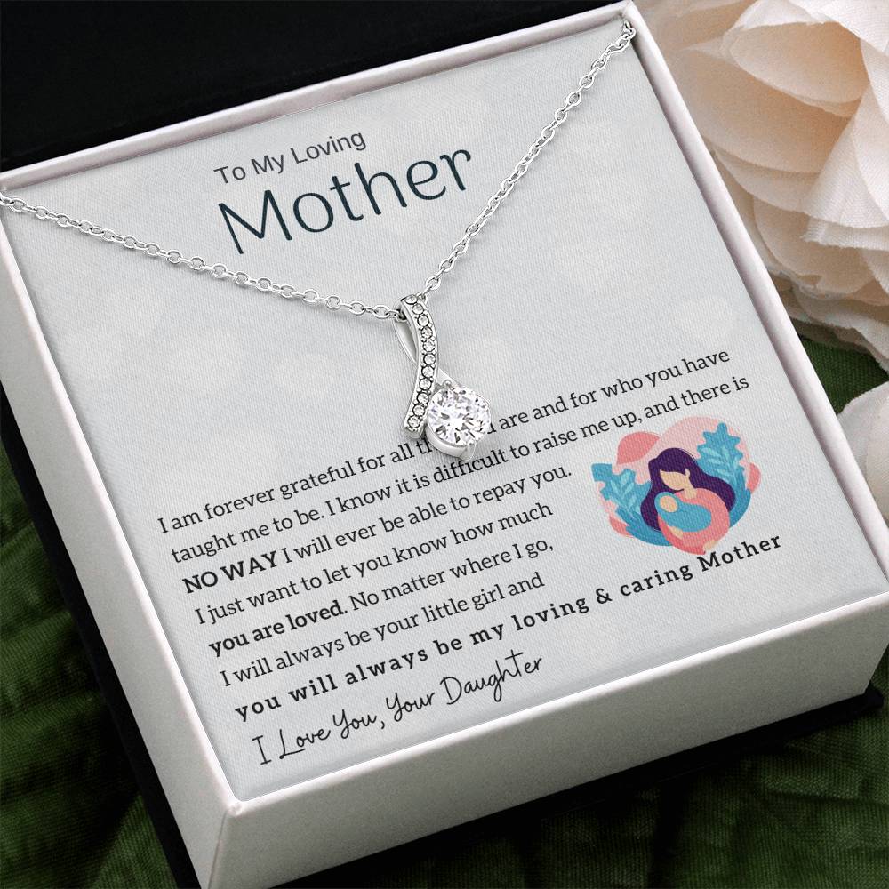 To My Loving Mother - You will always be my loving & caring Mother (Limited Time Offer) - Alluring Beauty Necklace