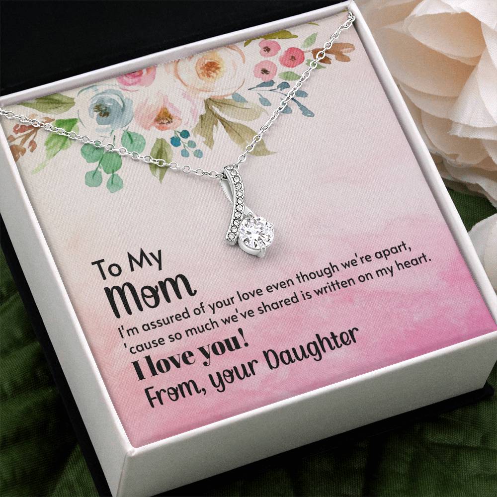 To My Mom - I'm assured of your love  (Limited Time Offer) - Alluring Beauty Necklace