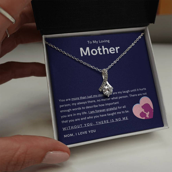 To My Loving Mother - You are more than just my mom (Limited Time Offer) - Alluring Beauty Necklace