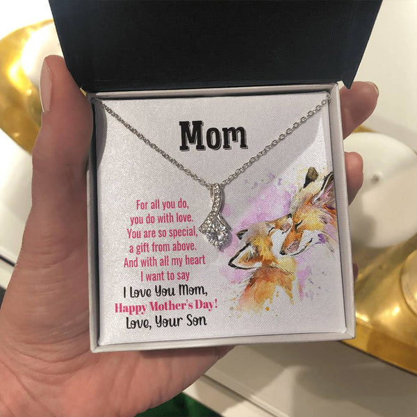 To My Mom - You Are So Special (Limited Time Offer) - Alluring Beauty Necklace