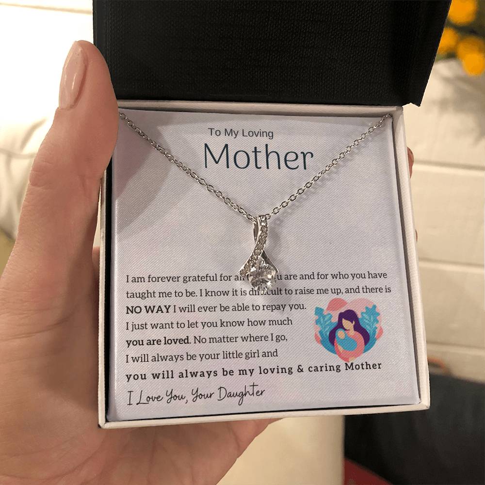 To My Loving Mother - You will always be my loving & caring Mother (Limited Time Offer) - Alluring Beauty Necklace