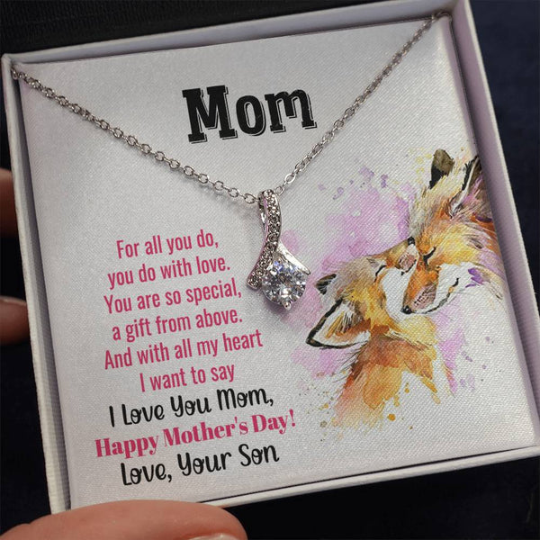 To My Mom - You Are So Special (Limited Time Offer) - Alluring Beauty Necklace