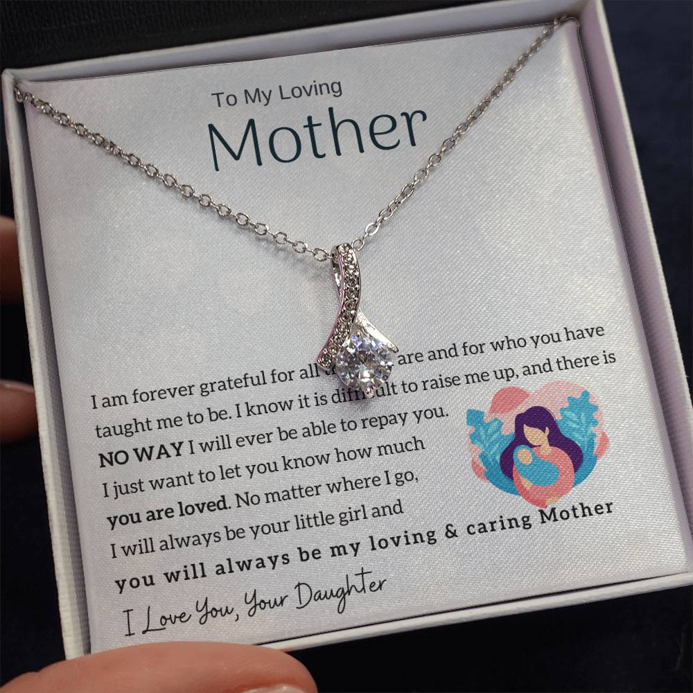 To My Loving Mother - You will always be my loving & caring Mother (Limited Time Offer) - Alluring Beauty Necklace