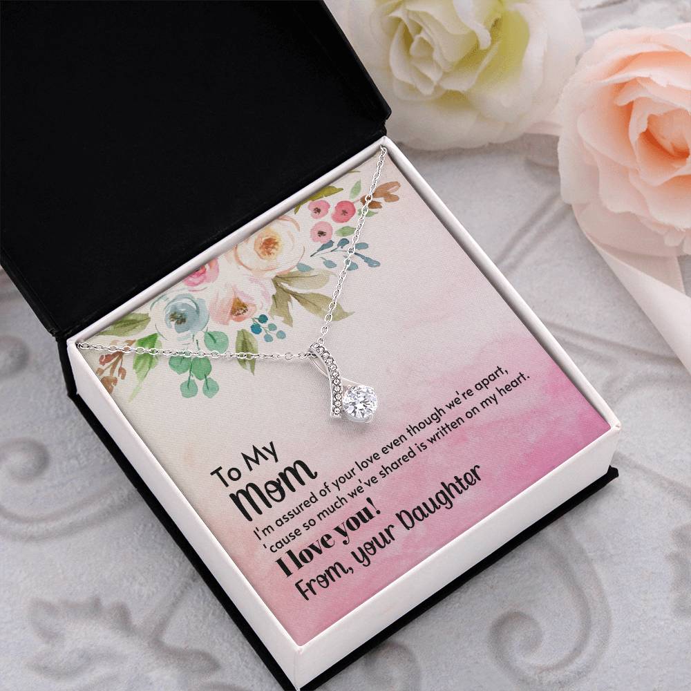 To My Mom - I'm assured of your love  (Limited Time Offer) - Alluring Beauty Necklace