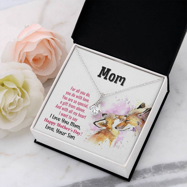To My Mom - You Are So Special (Limited Time Offer) - Alluring Beauty Necklace