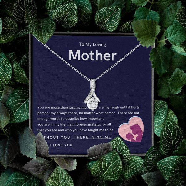To My Loving Mother - You are more than just my mom (Limited Time Offer) - Alluring Beauty Necklace