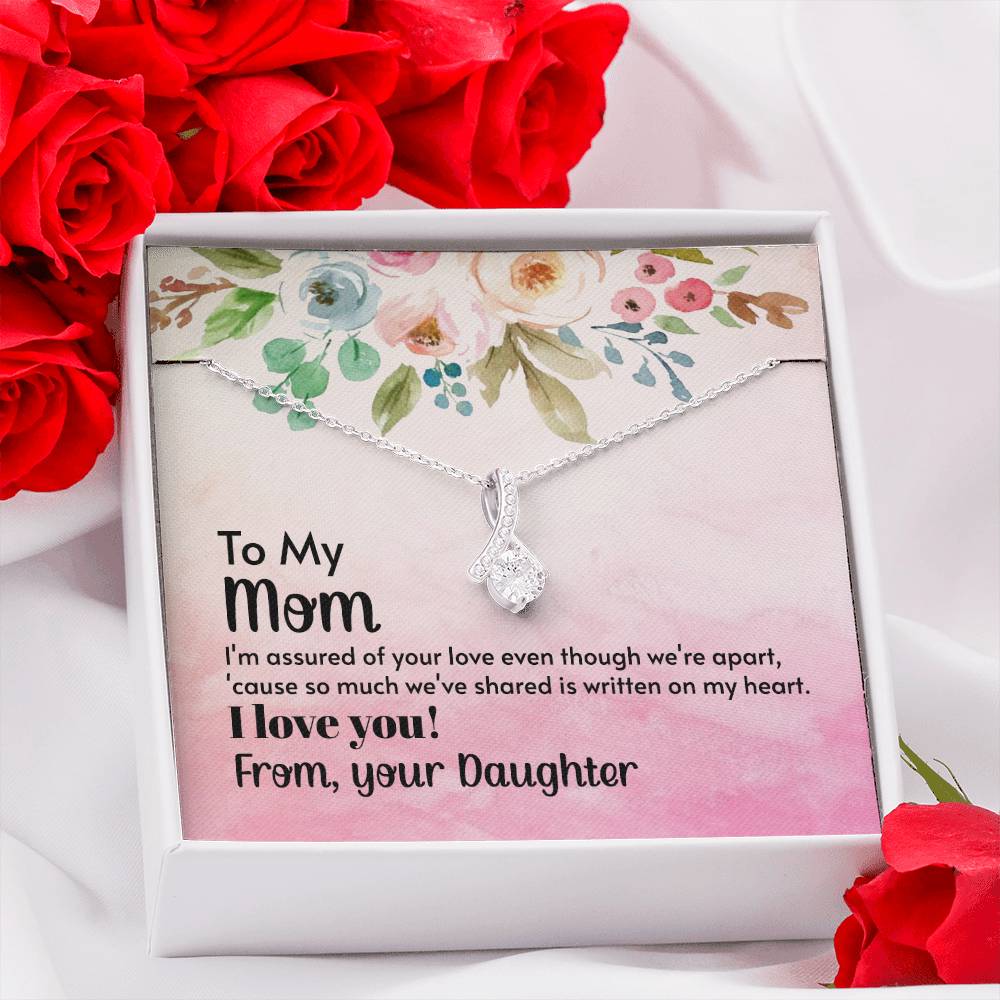 To My Mom - I'm assured of your love  (Limited Time Offer) - Alluring Beauty Necklace