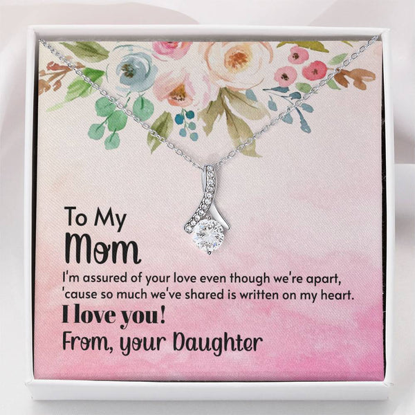 To My Mom - I'm assured of your love  (Limited Time Offer) - Alluring Beauty Necklace