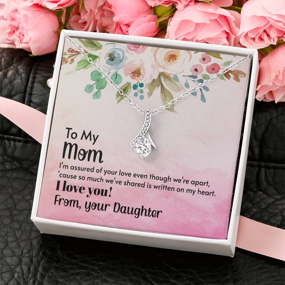 To My Mom - I'm assured of your love  (Limited Time Offer) - Alluring Beauty Necklace