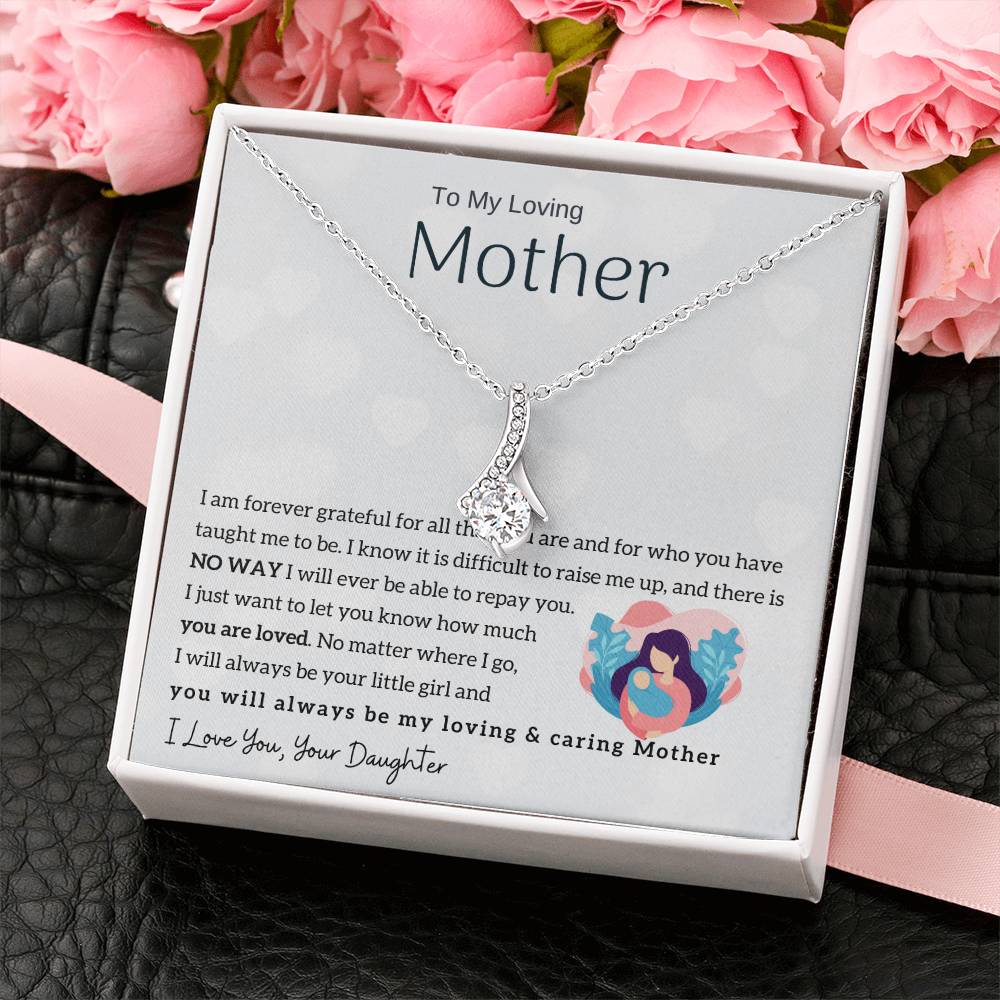 To My Loving Mother - You will always be my loving & caring Mother (Limited Time Offer) - Alluring Beauty Necklace