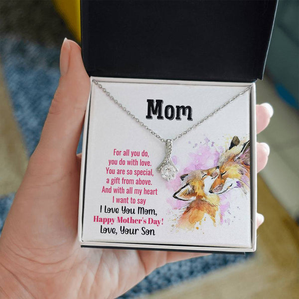 To My Mom - You Are So Special (Limited Time Offer) - Alluring Beauty Necklace
