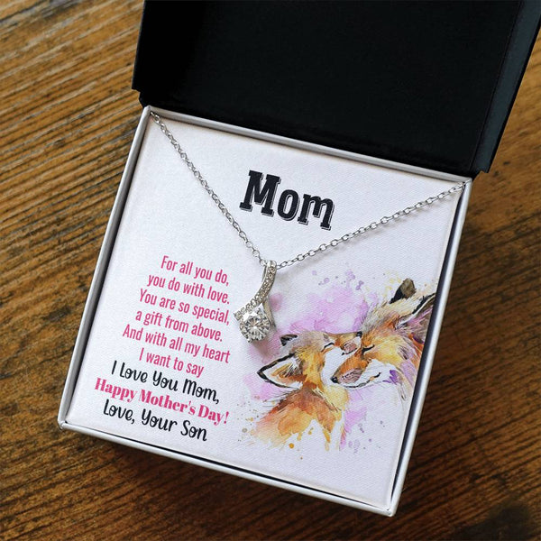 To My Mom - You Are So Special (Limited Time Offer) - Alluring Beauty Necklace