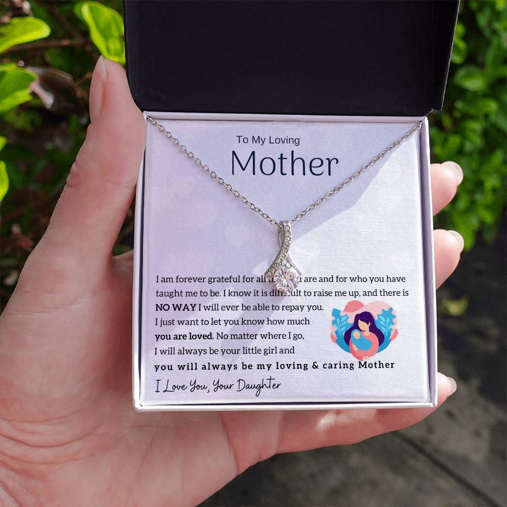 To My Loving Mother - You will always be my loving & caring Mother (Limited Time Offer) - Alluring Beauty Necklace