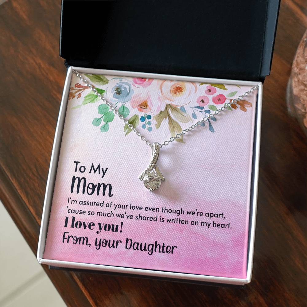 To My Mom - I'm assured of your love  (Limited Time Offer) - Alluring Beauty Necklace