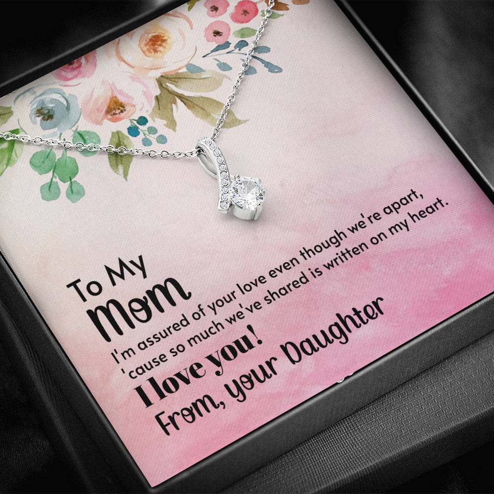 To My Mom - I'm assured of your love  (Limited Time Offer) - Alluring Beauty Necklace