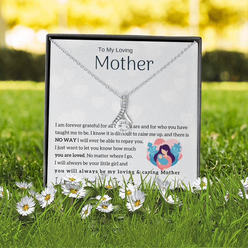 To My Loving Mother - You will always be my loving & caring Mother (Limited Time Offer) - Alluring Beauty Necklace