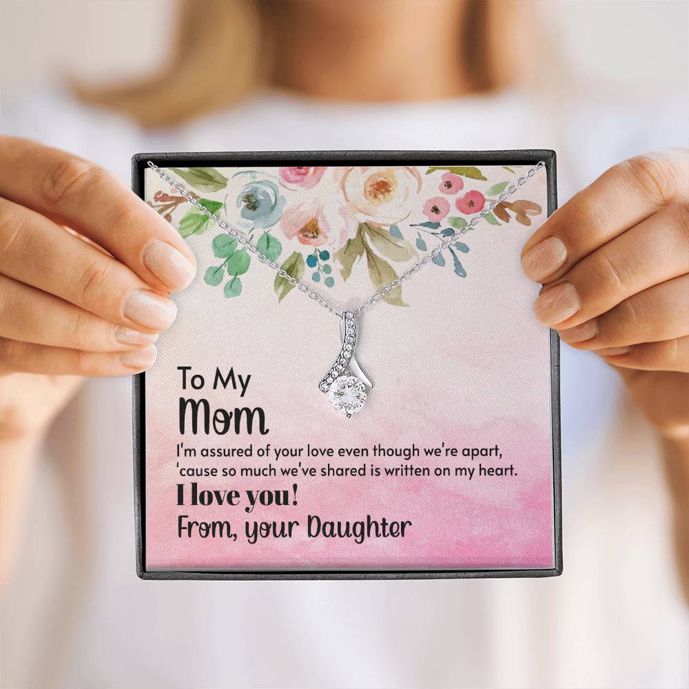 To My Mom - I'm assured of your love  (Limited Time Offer) - Alluring Beauty Necklace