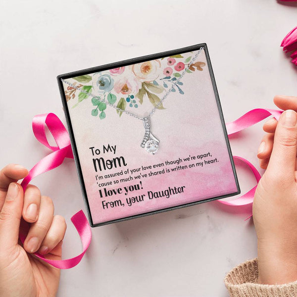 To My Mom - I'm assured of your love  (Limited Time Offer) - Alluring Beauty Necklace