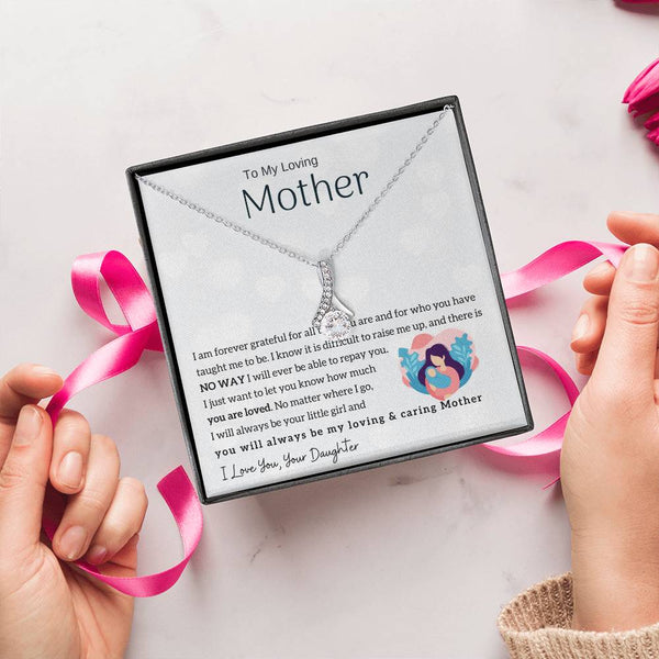 To My Loving Mother - You will always be my loving & caring Mother (Limited Time Offer) - Alluring Beauty Necklace