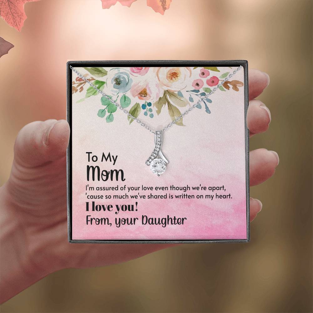 To My Mom - I'm assured of your love  (Limited Time Offer) - Alluring Beauty Necklace