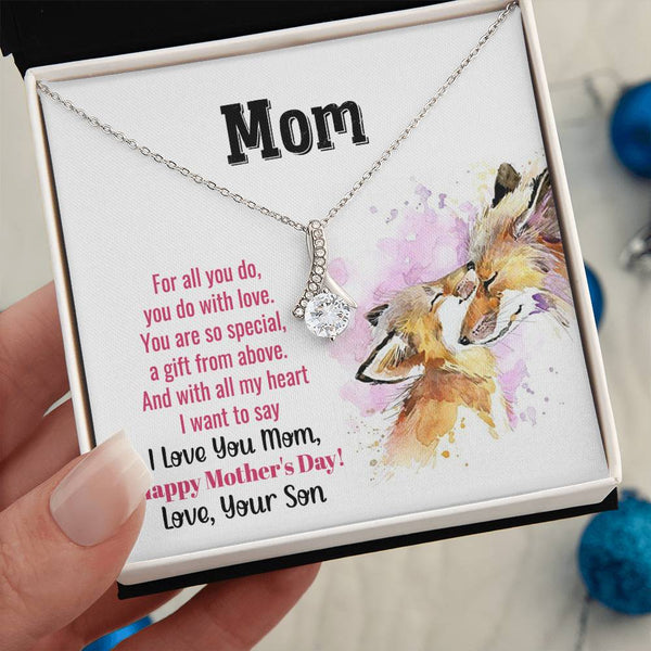 To My Mom - You Are So Special (Limited Time Offer) - Alluring Beauty Necklace