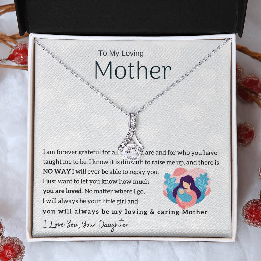 To My Loving Mother - You will always be my loving & caring Mother (Limited Time Offer) - Alluring Beauty Necklace