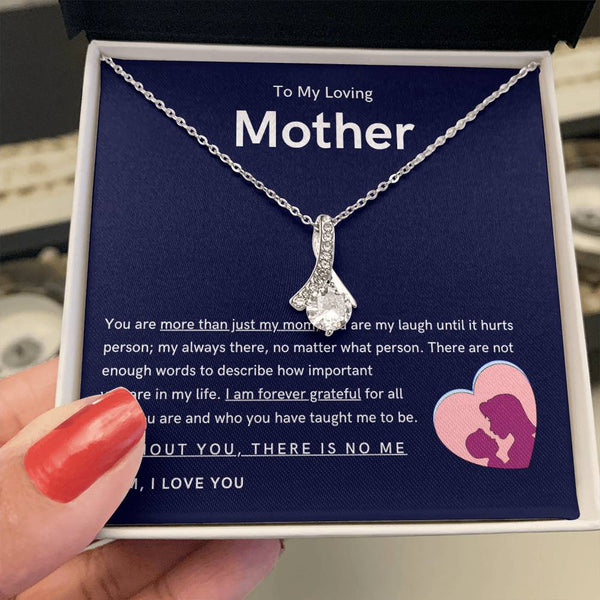 To My Loving Mother - You are more than just my mom (Limited Time Offer) - Alluring Beauty Necklace