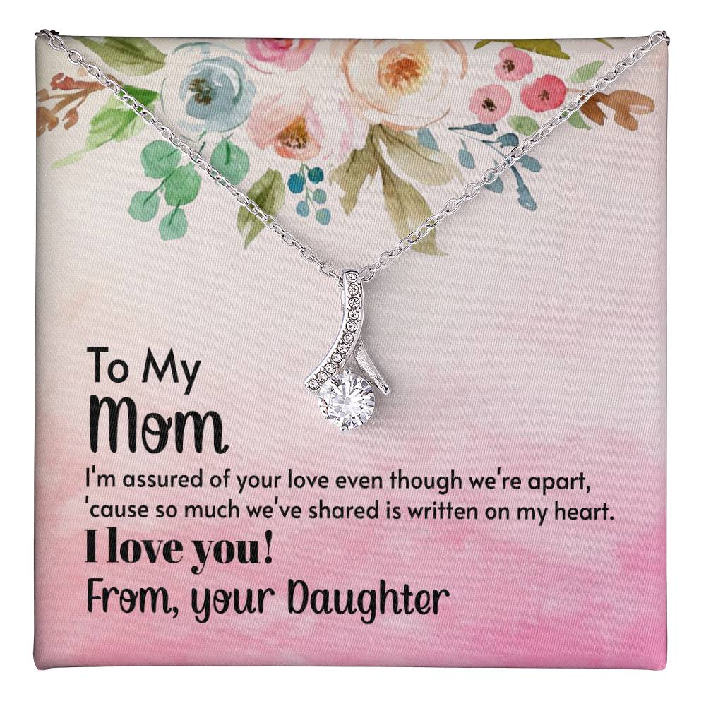 To My Mom - I'm assured of your love  (Limited Time Offer) - Alluring Beauty Necklace