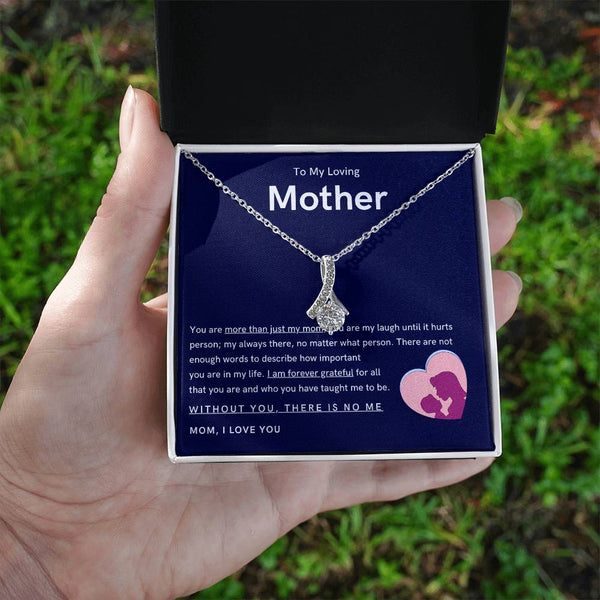 To My Loving Mother - You are more than just my mom (Limited Time Offer) - Alluring Beauty Necklace