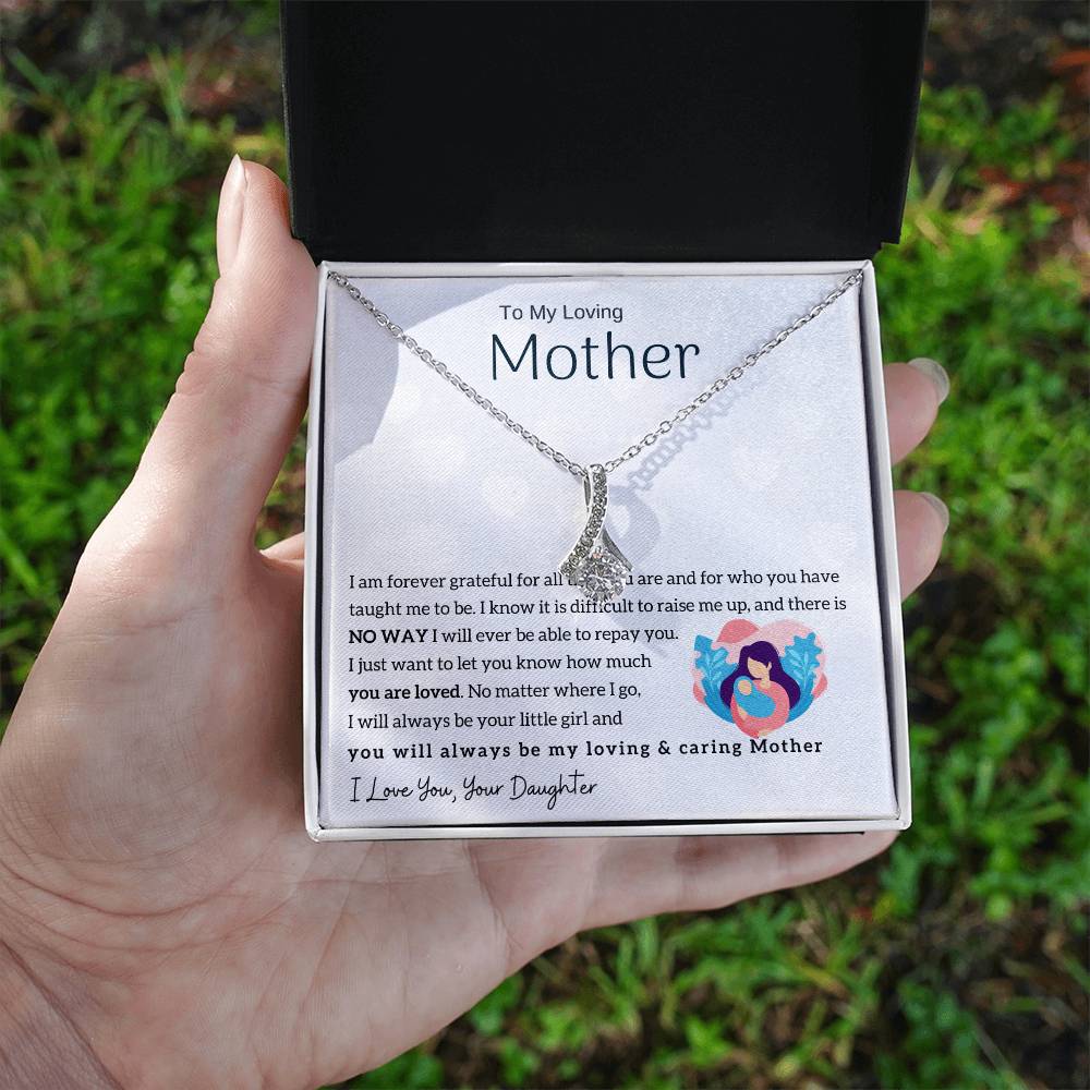 To My Loving Mother - You will always be my loving & caring Mother (Limited Time Offer) - Alluring Beauty Necklace