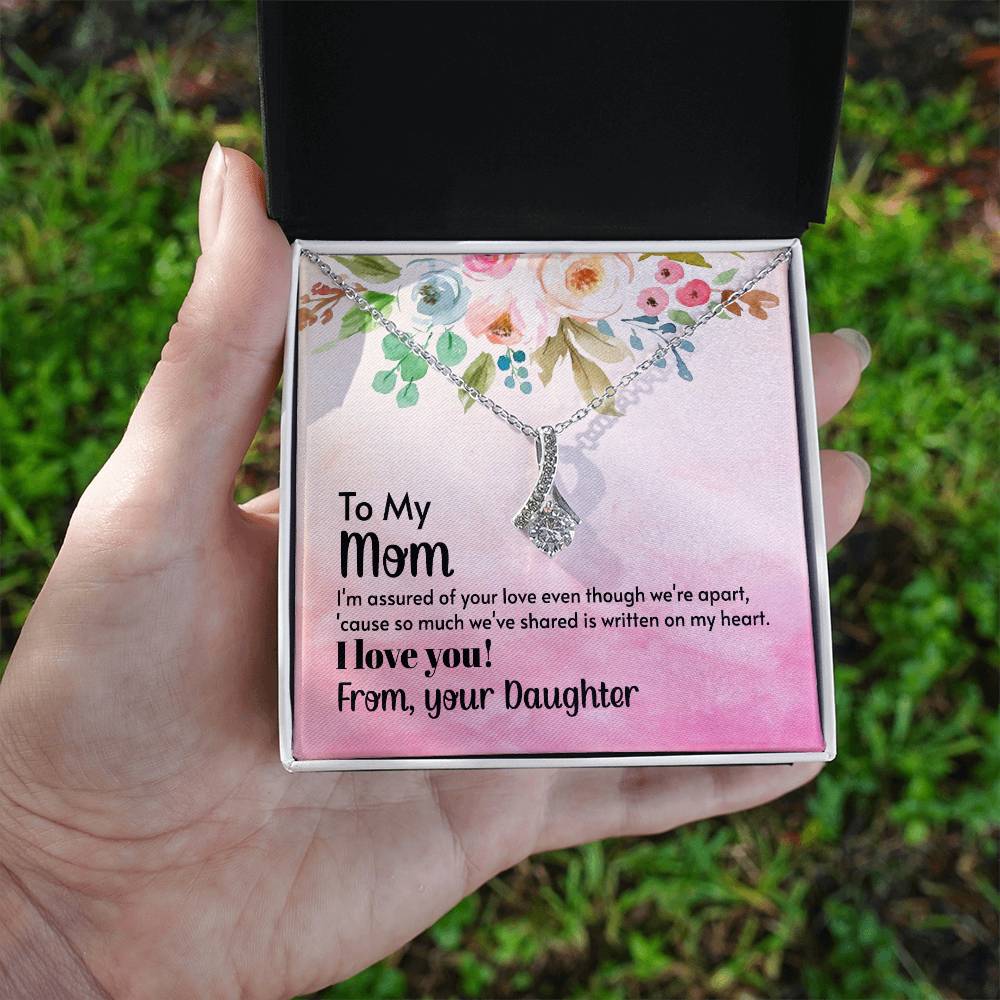 To My Mom - I'm assured of your love  (Limited Time Offer) - Alluring Beauty Necklace