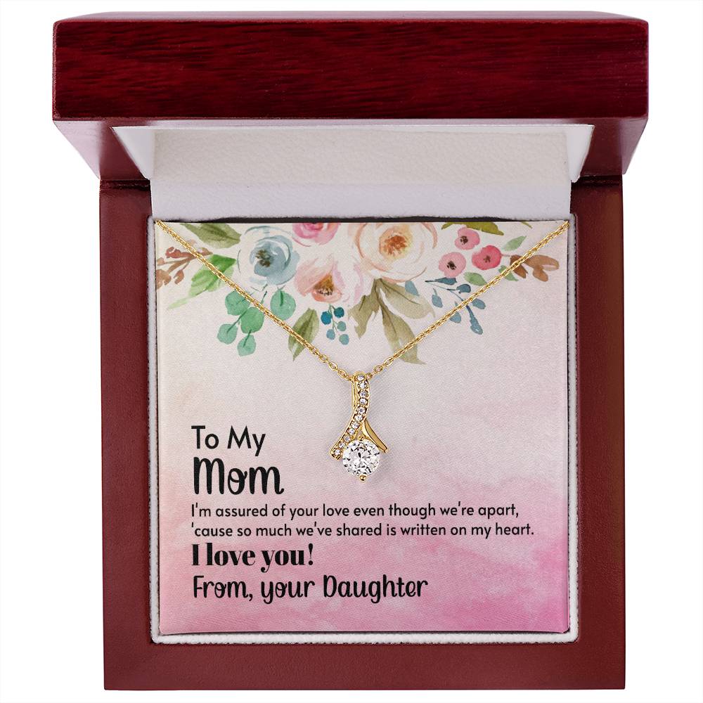 To My Mom - I'm assured of your love  (Limited Time Offer) - Alluring Beauty Necklace