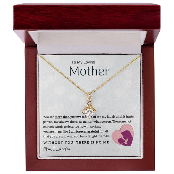 To My Loving Mother - Without You, There Is No Me! (Limited Time Offer) - Alluring Beauty Necklace