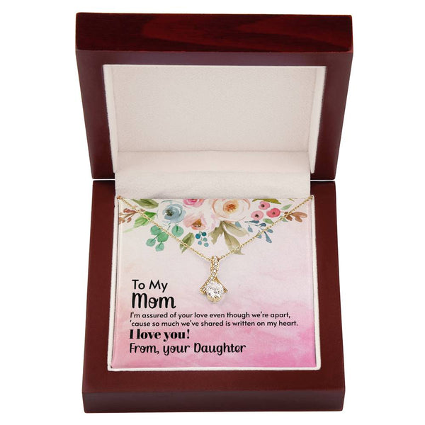To My Mom - I'm assured of your love  (Limited Time Offer) - Alluring Beauty Necklace